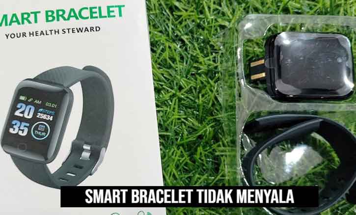 smart bracelet tidak menyala