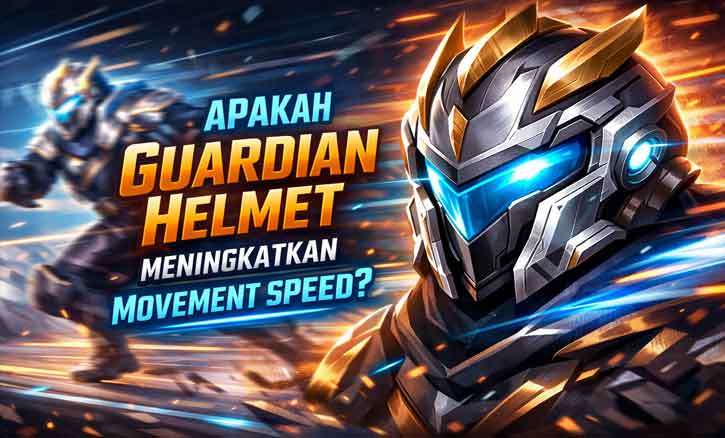 Guardian Helmet Mobile Legends tidak menambah movement speed